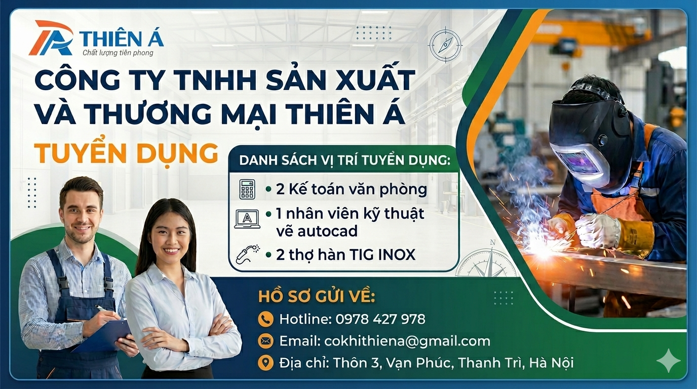 CÔNG TY TNHH SẢN XUẤT VÀ THƯƠNG MẠI THIÊN Á TUYỂN DỤNG 2026